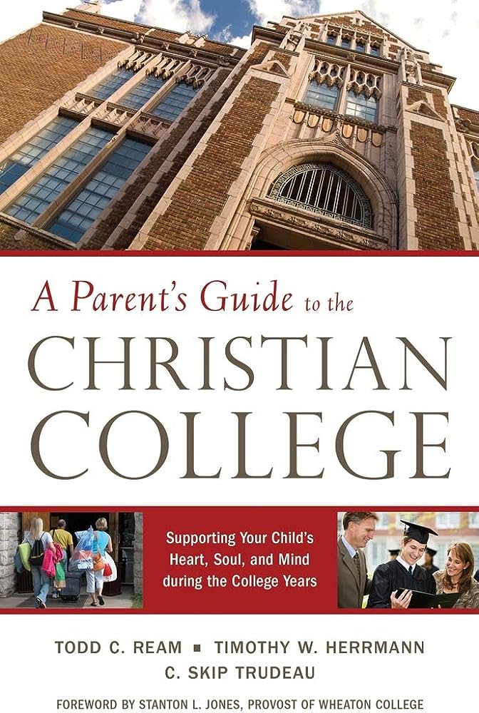 A Parent’s Guide to the Christian College Cover