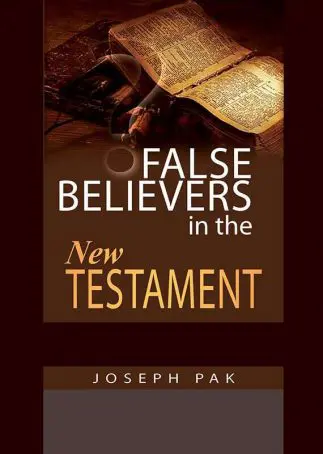 False Believers in The New Testament Cover