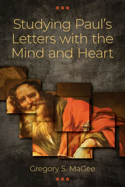 Studying Paul's Letters with the Mind and Heart Cover